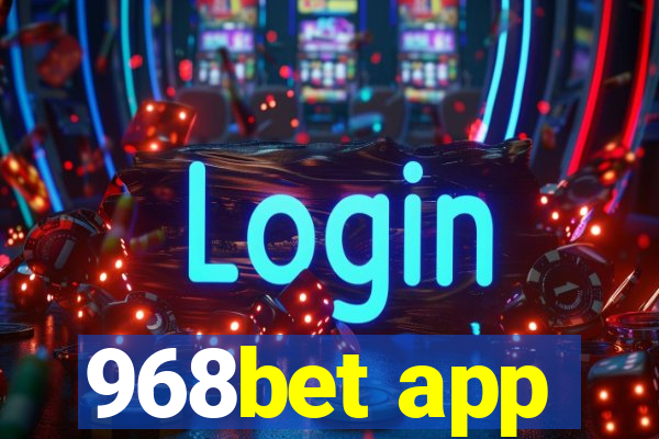 968bet app